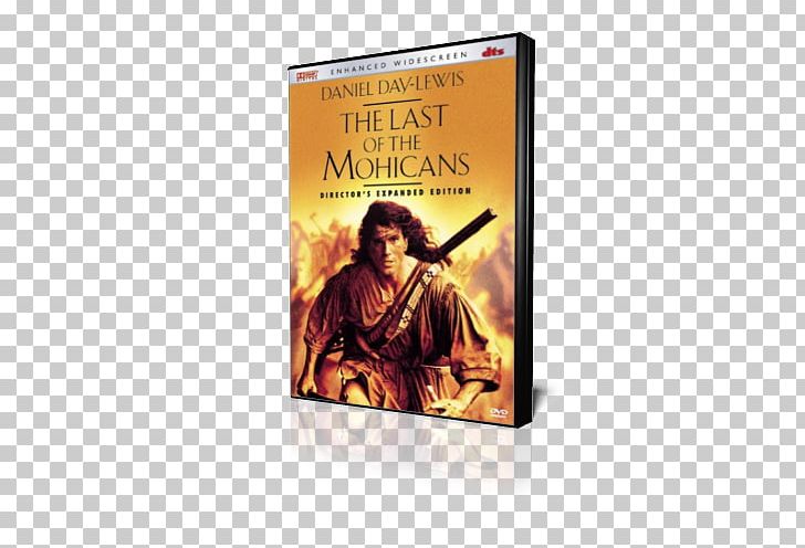 The Last Of The Mohicans French And Indian War Film Poster PNG, Clipart, Book, Daniel Daylewis, Film, Film Poster, French And Indian War Free PNG Download