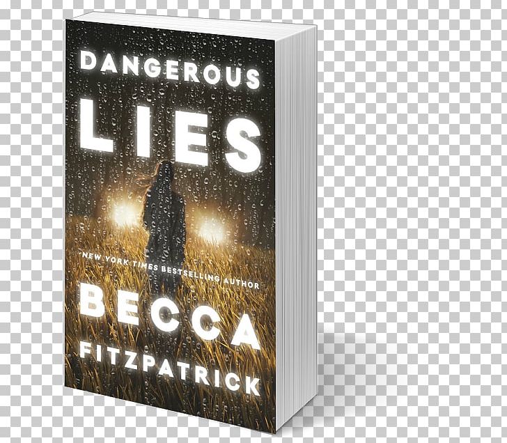 Dangerous Lies Book Forbidden After Review PNG, Clipart, After, Anna Todd, Becca Fitzpatrick, Book, Book Report Free PNG Download