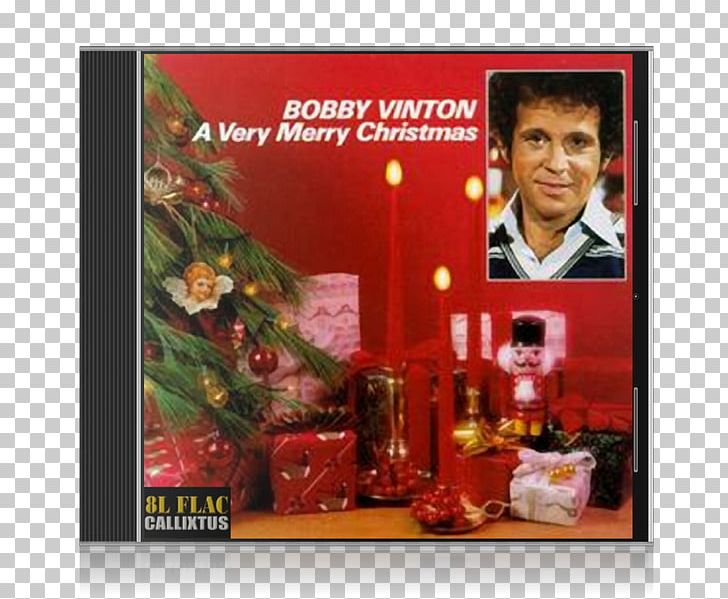 Bobby Vinton A Very Merry Christmas The Greatest Gift Dearest Santa PNG, Clipart, Advertising 