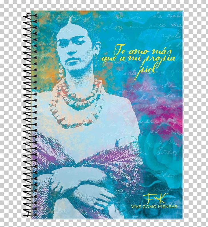 Art Poster PNG, Clipart, Aqua, Art, Frida Kahlo, Notebook, Others Free PNG Download