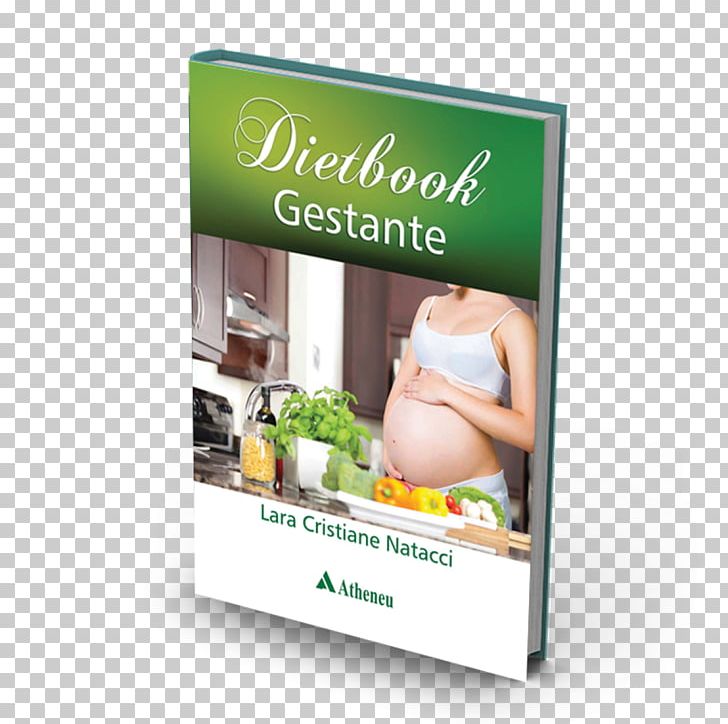 Dietbook Gestante Nutrição – Da Gestação Ao Envelhecimento Pregnancy Nutrition PNG, Clipart, Advertising, Book, Childbirth, Clinical Nutrition, Disease Free PNG Download