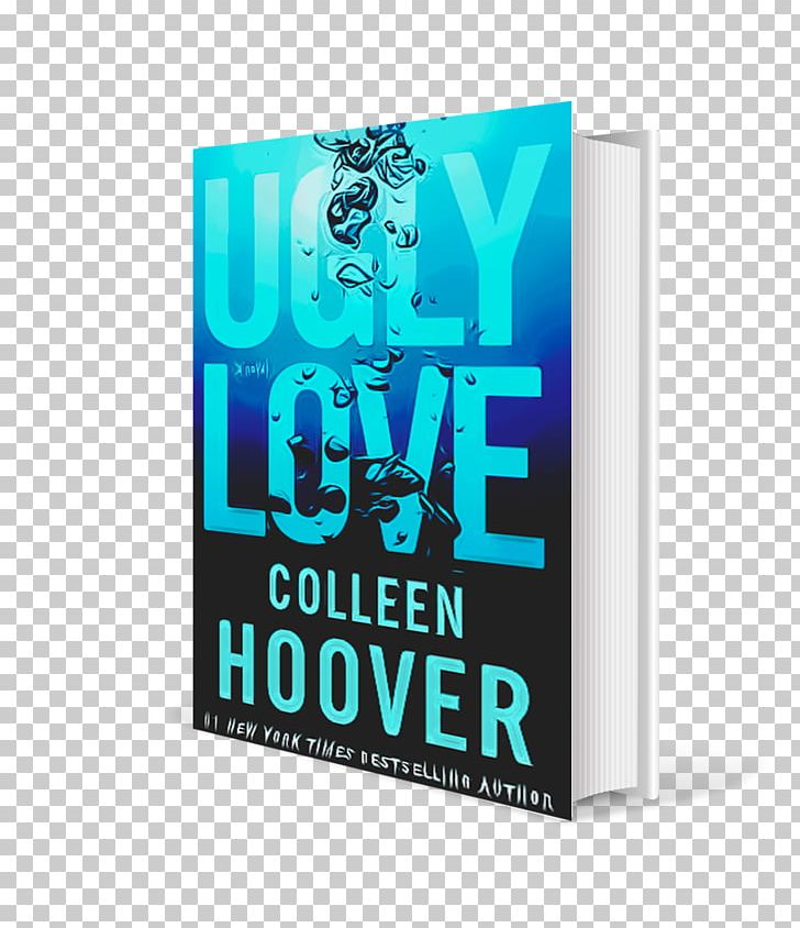 Ugly Love Display Advertising Brand Paperback PNG, Clipart, Advertising, Banner, Brand, Colleen Hoover, Display Advertising Free PNG Download