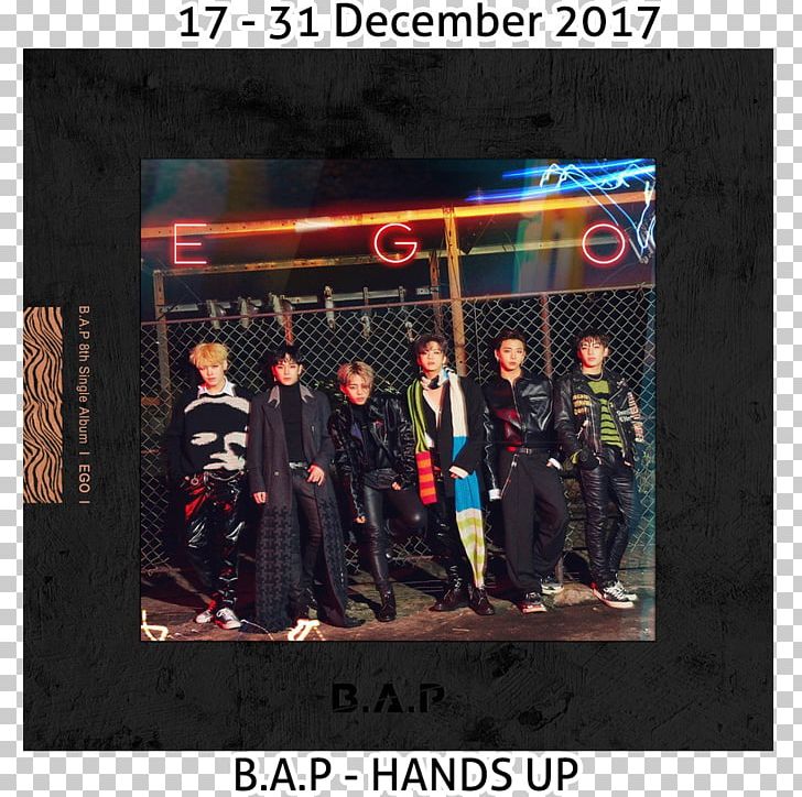 B.A.P EGO Album HANDS UP Single PNG, Clipart, Advertising, Album, Album Cover, B A, Bang Yongguk Free PNG Download