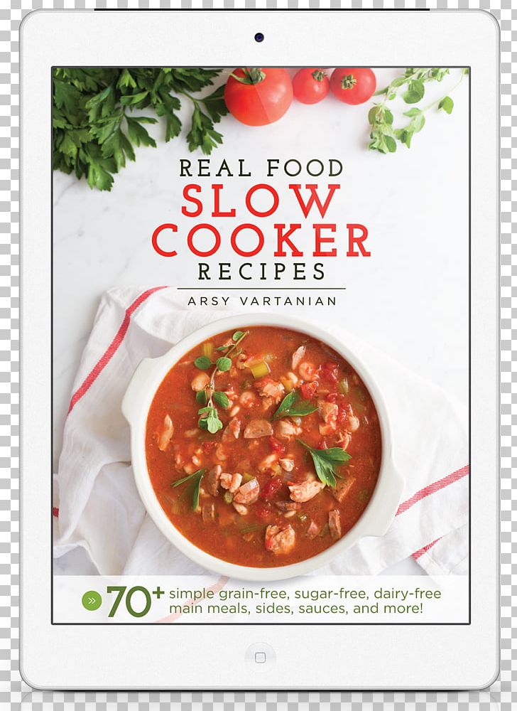 Gazpacho The Easy 5-Ingredient Slow Cooker Cookbook: 100 Delicious No-Fuss Meals For Busy People Vegetarian Cuisine Recipe Barbecue PNG, Clipart, Barbacoa, Barbecue, Cooker, Cooking, Cuisine Free PNG Download