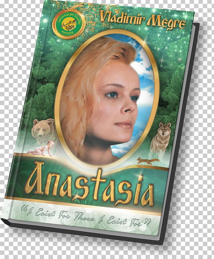 The Ringing Cedars Of Russia Anastasia Gardens Of Paradise Book Author PNG, Clipart, Anastasia, Ancestors, Author, Book, Book Series Free PNG Download