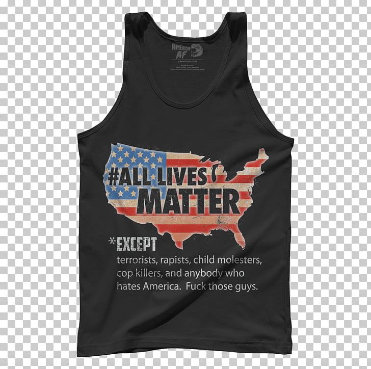 T-shirt United States Clothing All Lives Matter Black Lives Matter PNG, Clipart, Active Tank, All Lives Matter, Black, Black Lives Matter, Brand Free PNG Download
