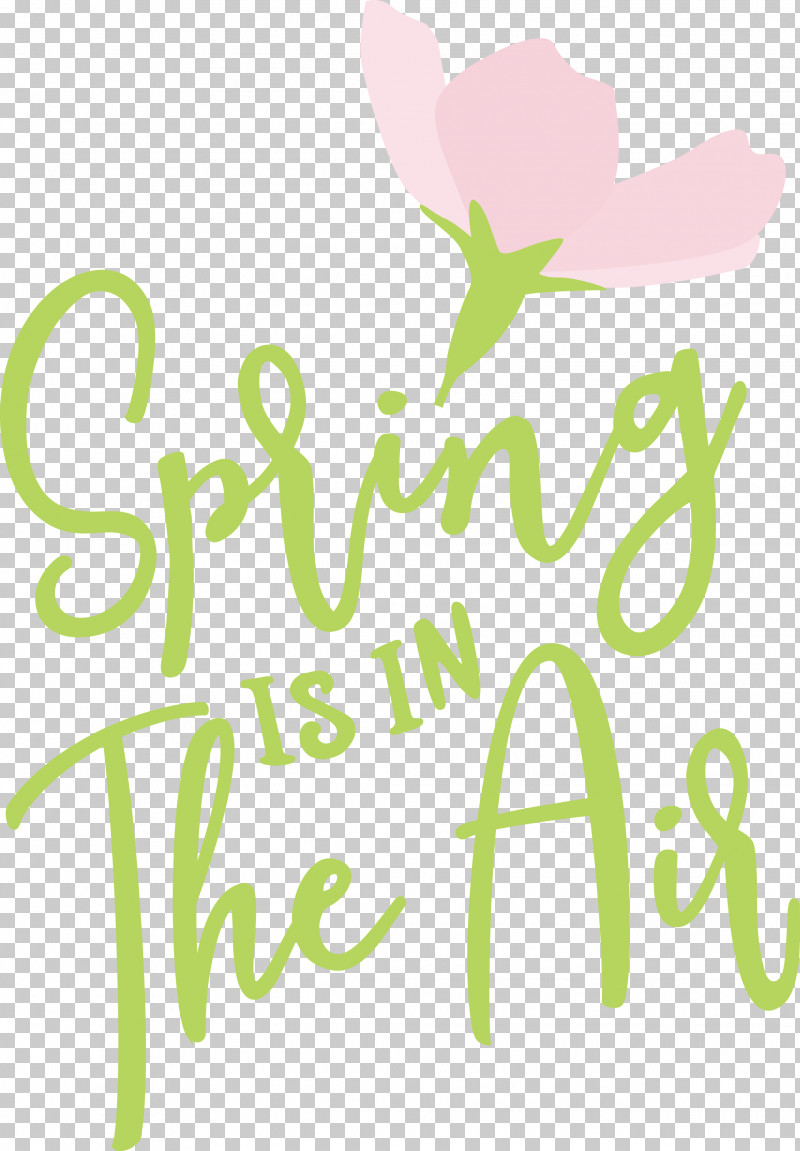 Spring Spring Is In The Air PNG, Clipart, Floral Design, Flower, Green, Happiness, Line Free PNG Download