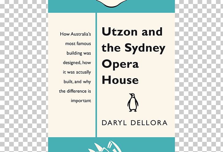 Utzon And The Sydney Opera House: Penguin Special Michael Kirby: Law PNG, Clipart, Angle, Area, Art, Art Film, Book Free PNG Download