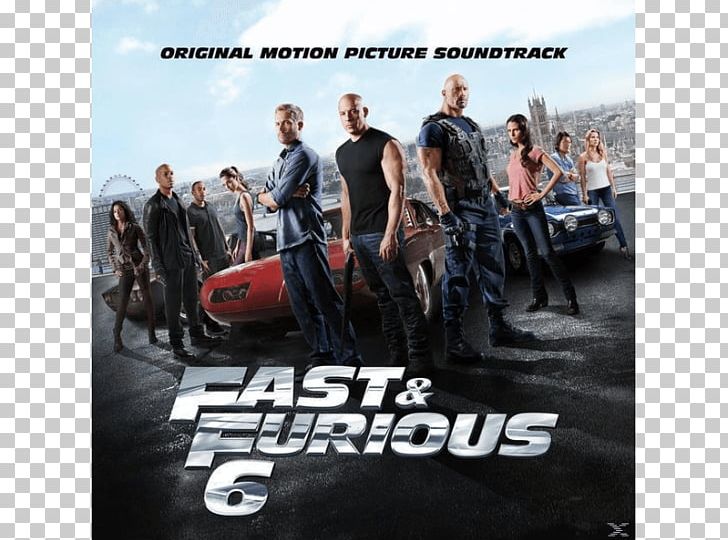 Fast & Furious 6 The Fast And The Furious Soundtrack Song Album PNG, Clipart, Album, Brand, Dominic Toretto, Fast And The Furious, Fast And The Furious Tokyo Drift Free PNG Download