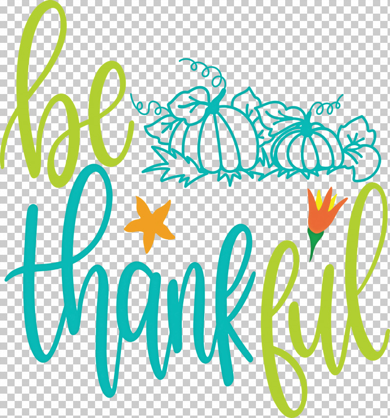 Be Thankful Thanksgiving Autumn PNG, Clipart, Abstract Art, Autumn, Be Thankful, Cartoon, Computer Graphics Free PNG Download
