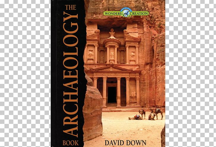 The Archaeology Book Archeology Biblical Archaeology (Teacher Guide) Bible PNG, Clipart, Ancient History, Archaeological Site, Archaeologist, Archaeology, Archaeology Book Free PNG Download