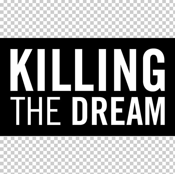 Logo Brand Killing The Dream Font PNG, Clipart, Area, Brand, Logo, Others, Text Free PNG Download