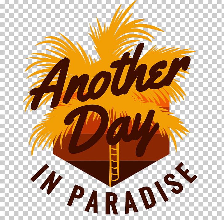 T-shirt Logo Graphic Design Another Day In Paradise PNG, Clipart, Artwork, Brand, Clothing, Clothing Accessories, Fashion Free PNG Download