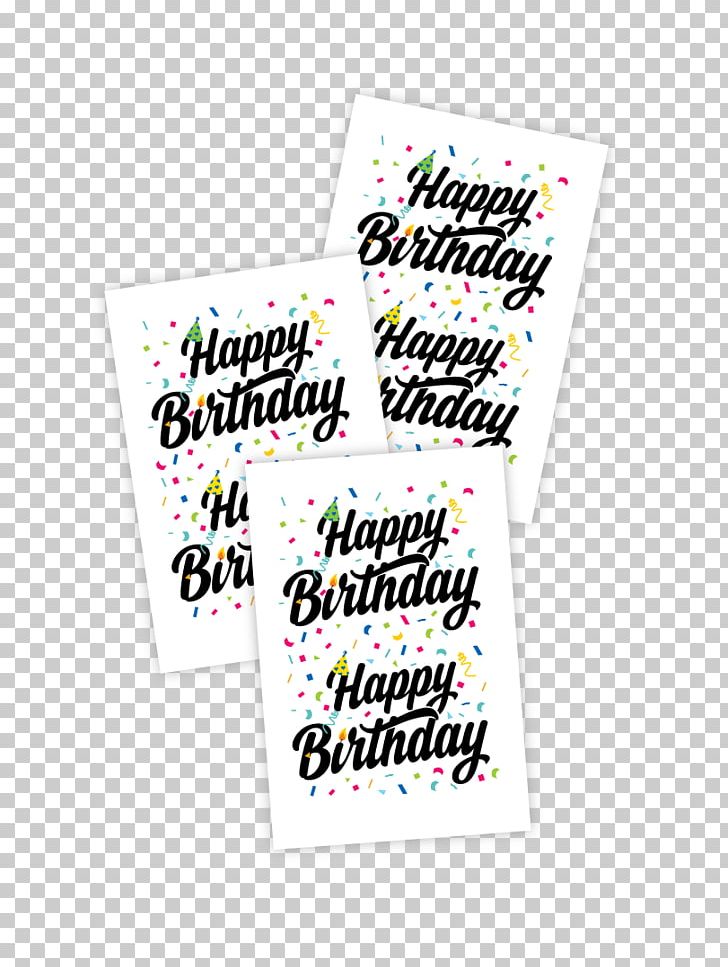 Happy Birthday To You Abziehtattoo Party PNG, Clipart, Abziehtattoo, Area, Birthday, Brand, Child Free PNG Download