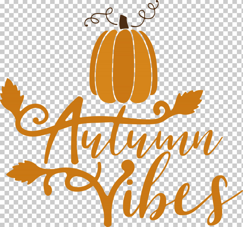 Autumn Vibes Autumn Fall PNG, Clipart, Autumn, Calligraphy, Fall, Flower, Fruit Free PNG Download