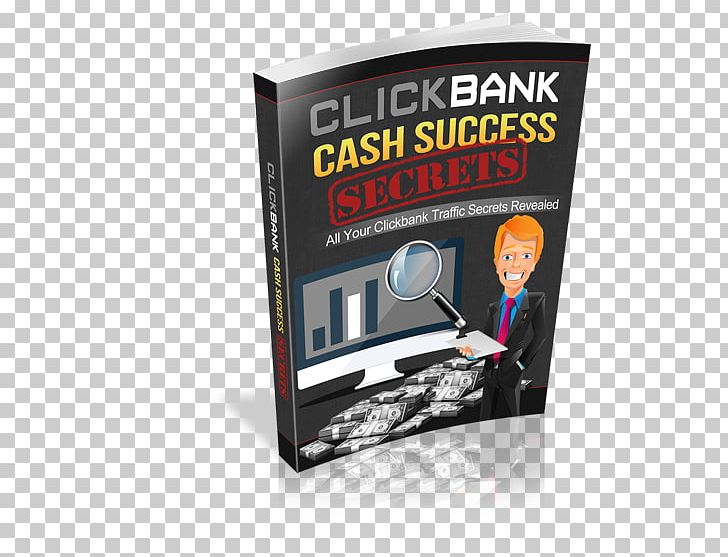 Clickbank Cash Success Secrets Affiliate Marketing Money Digital Marketing PNG, Clipart, Advertising, Affiliate Marketing, Bank Book, Brand, Clickbank Free PNG Download