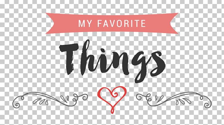 My Favorite Things Song Music Blog Laguna Beach United Methodist Church PNG, Clipart, Affiliate Marketing, Blog, Brand, Calligraphy, Diagram Free PNG Download