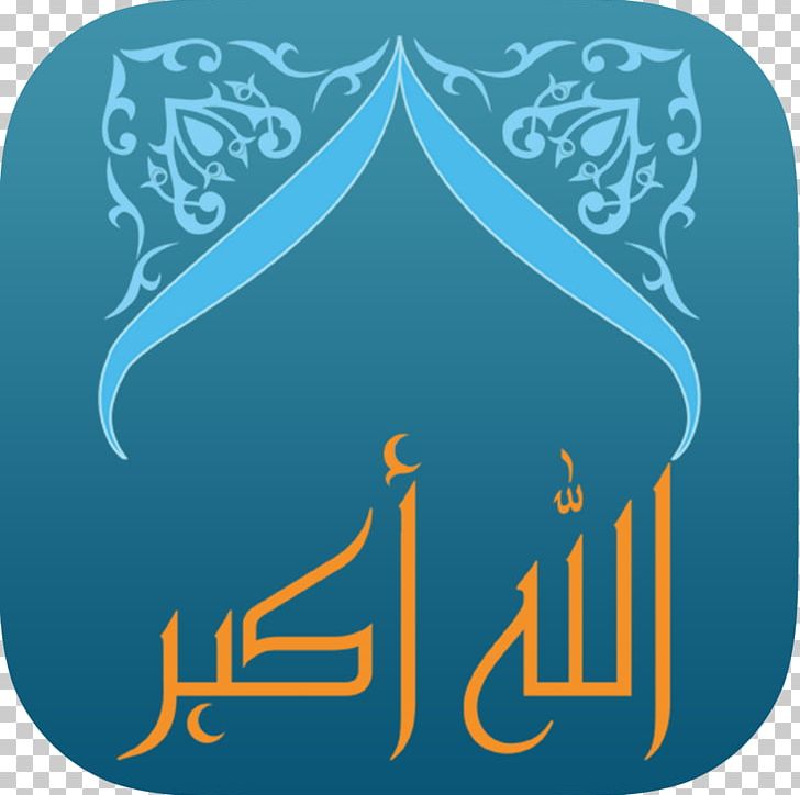 Takbir Allah Salah Adhan Names Of God In Islam PNG, Clipart, Adhan, Akbar, Allah, Allah Akbar, Android Free PNG Download