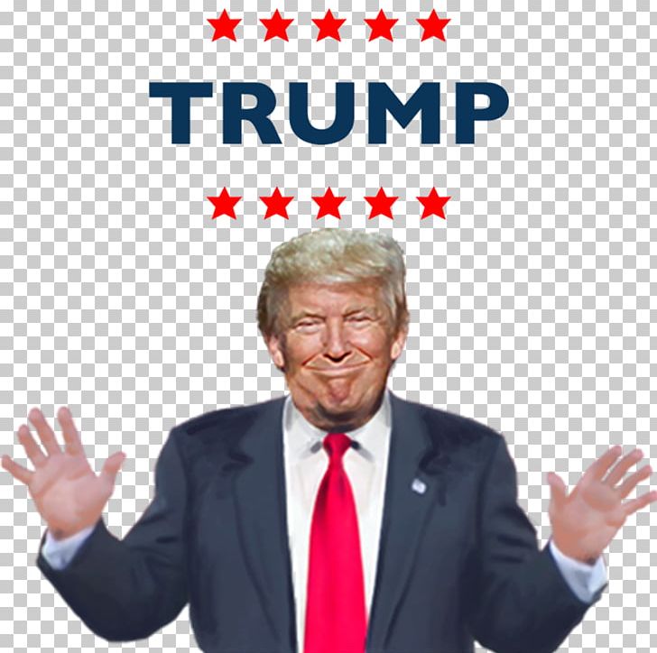 Donald Trump President Of The United States Entrepreneur Make America Great Again PNG, Clipart, Business, Businessperson, Celebrities, Communication, Conversation Free PNG Download