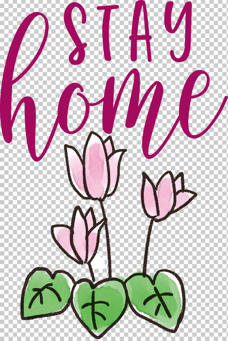 STAY HOME PNG, Clipart, Creativity, Cut Flowers, Flora, Floral Design, Flower Free PNG Download