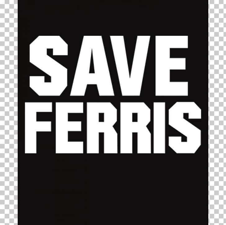 T-shirt Save Ferris Comedy Clothing PNG, Clipart, Black And White, Brand, Clothing, Comedy, Fashion Free PNG Download
