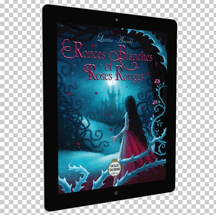 Ronces Blanches Et Roses Rouges Book Fantasy Library Magic PNG, Clipart, 2017, Book, Desire, Dream, Fantasy Free PNG Download