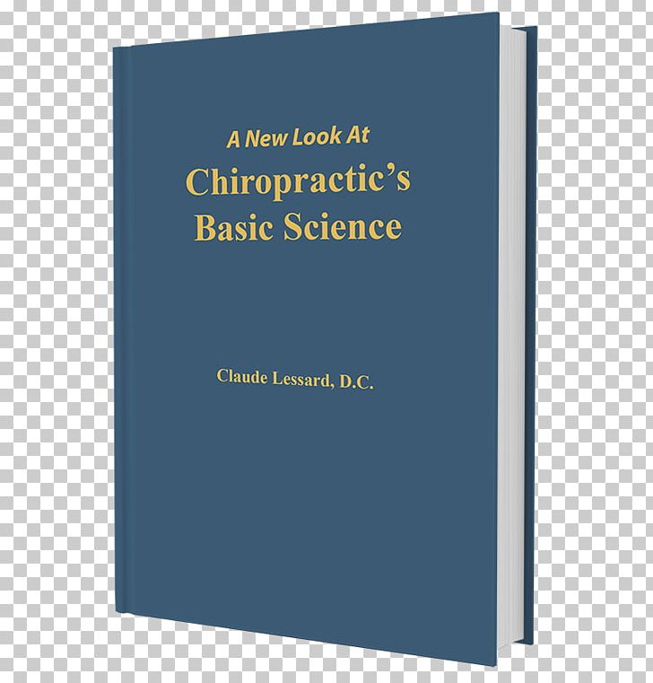 Chiropractic Philosophy Refined By Fire: The Evolution Of Straight Chiropractic Case Management For Straight Chiropractors Amazon.com Practice Building For Straight Chiropractors PNG, Clipart, Abebooks, Amazoncom, Blue, Blue Book Exam, Book Free PNG Download