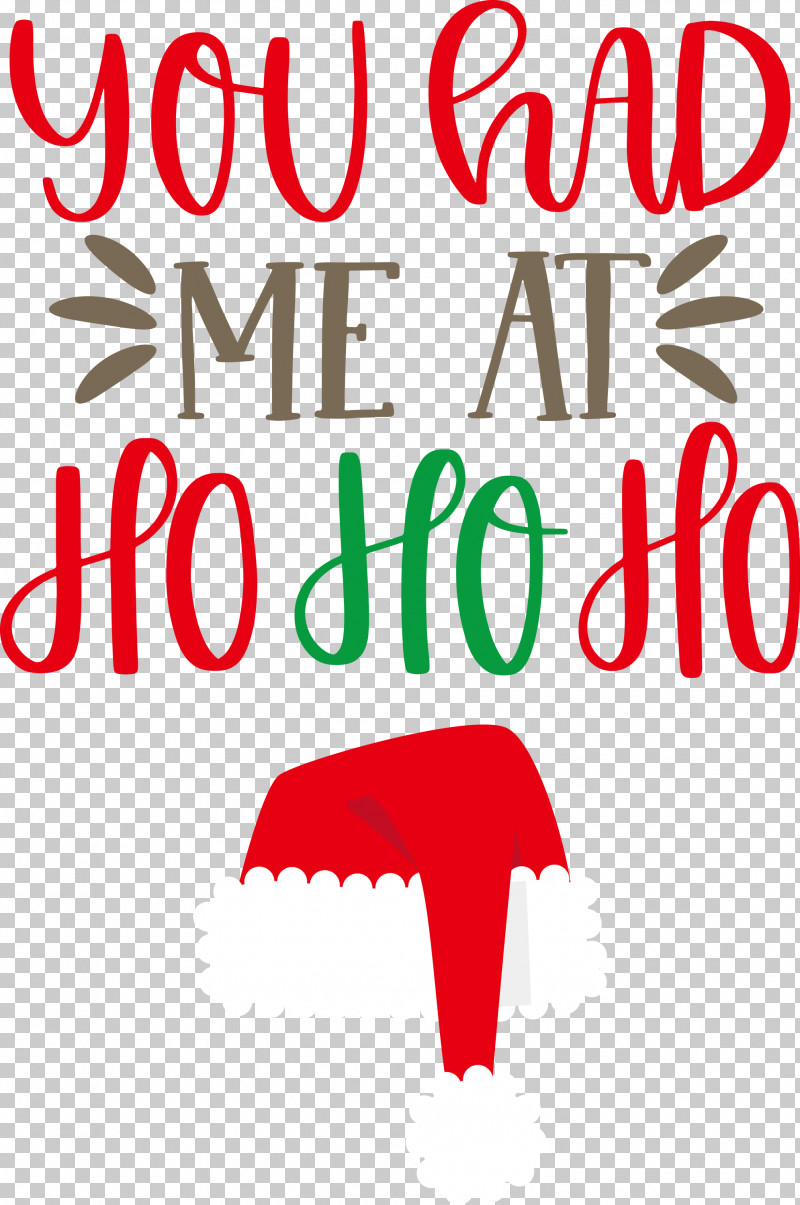 You Had Me At Ho Ho Ho HO HO HO PNG, Clipart, Christmas Archives, Data, Free, Ho Ho Ho, Holiday Free PNG Download