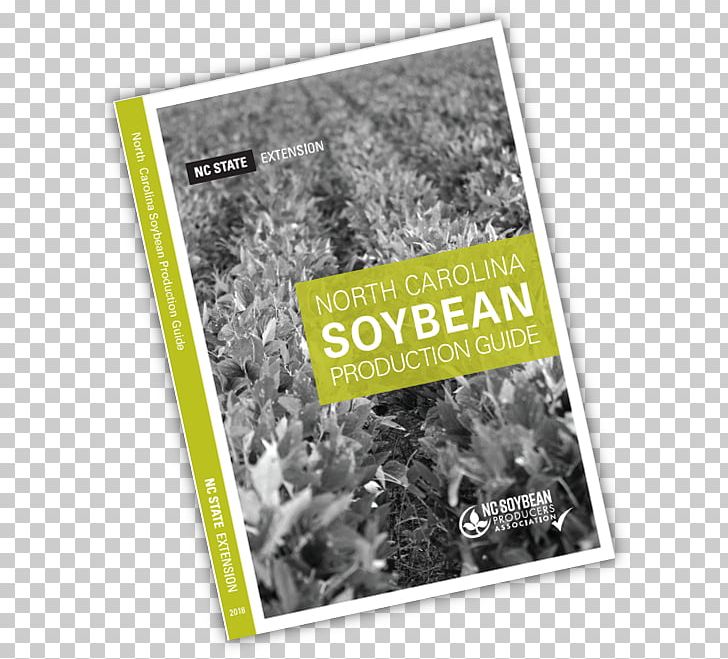 Guide The North Carolina Soybean Producers Association Crop North Carolina State Ports Authority PNG, Clipart, Brand, Checkoff, Crop, Growing Soybeans, Guide Free PNG Download