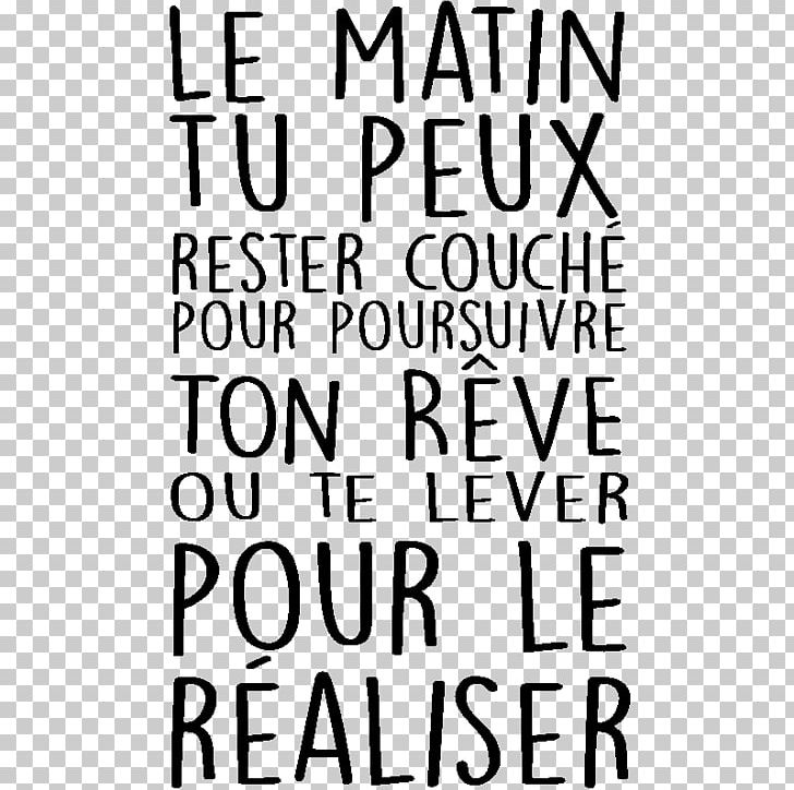 Sentence Word Quotation Sur Le Rêve Dream PNG, Clipart, Angle, Area, Black, Black And White, Brand Free PNG Download