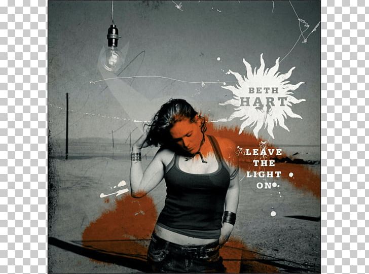 Leave The Light On Music Album Compact Disc Say Something PNG, Clipart, Album, Audiophile, Beth, Beth Hart, Compact Disc Free PNG Download