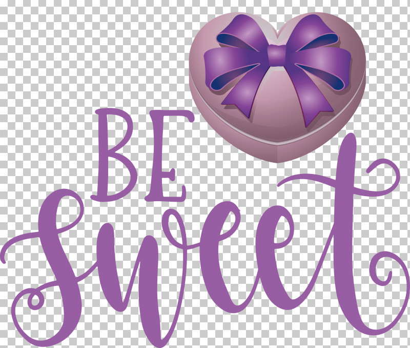Be Sweet Love Quote Valentines Day PNG, Clipart, Be Sweet, Lavender, Lilac M, Logo, Love Quote Free PNG Download