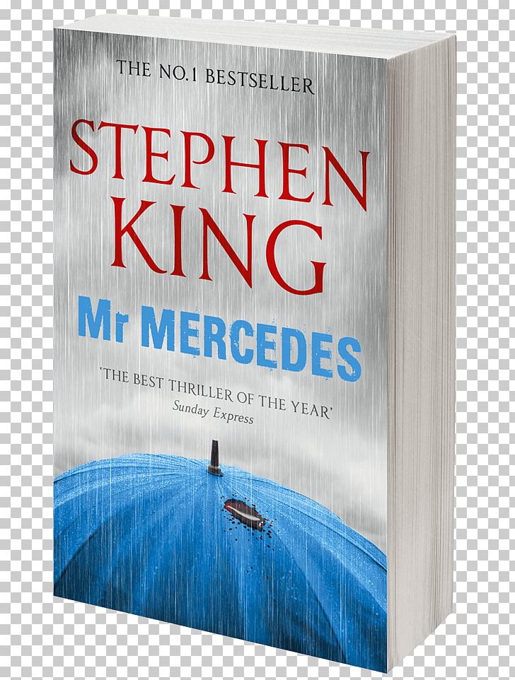 Mr. Mercedes Finders Keepers 11.22.63: Enhanced Edition The Dark Tower II: The Drawing Of The Three Book PNG, Clipart, 112263 Enhanced Edition, Advertising, Author, Bakeowen, Bill Hodges Trilogy Free PNG Download