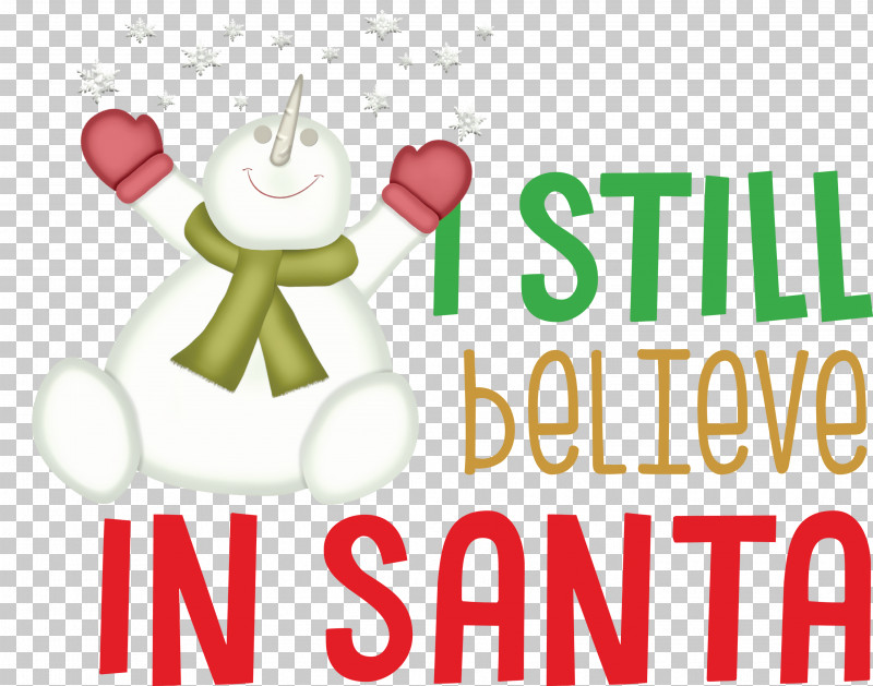 Believe In Santa Santa Christmas PNG, Clipart, Behavior, Believe In Santa, Christmas, Christmas Day, Flower Free PNG Download