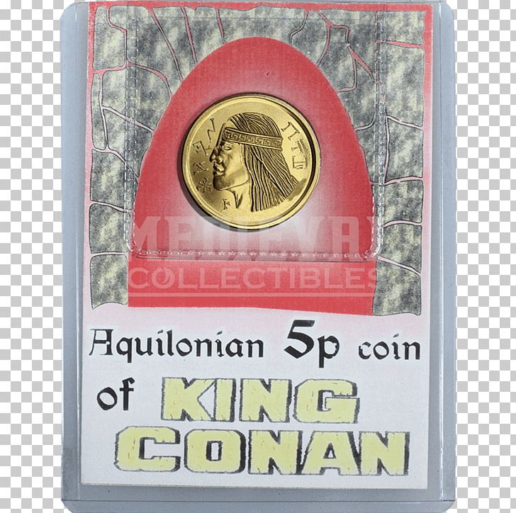 King Conan Conan The Barbarian Coin Television Show PNG, Clipart, Coin, Conan The Barbarian, Label, Robb Stark, Sign Free PNG Download