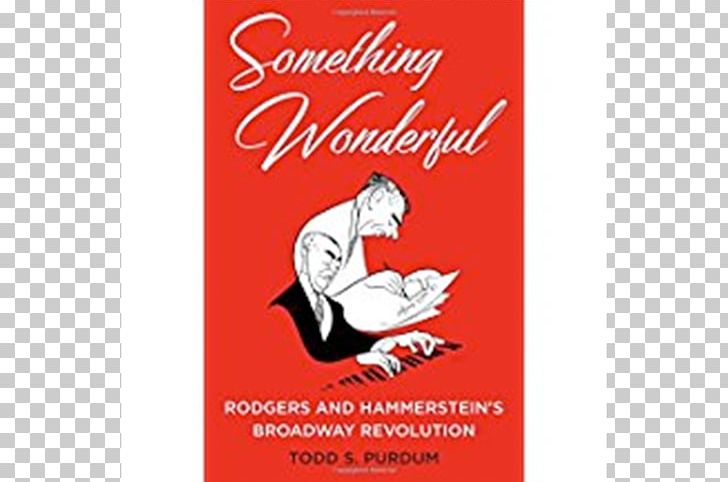 Something Wonderful: Rodgers And Hammerstein's Broadway Revolution Composer PNG, Clipart,  Free PNG Download