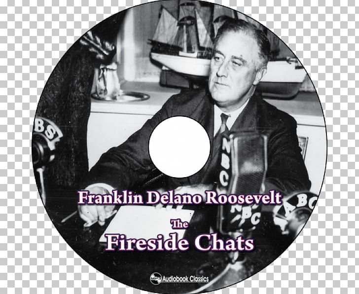 Franklin D. Roosevelt Franklin Delano Roosevelt Memorial New Deal White House The Fireside Chats Of Franklin Delano Roosevelt PNG, Clipart, Alamy, Album Cover, Brand, Dvd, Franklin Delano Roosevelt Memorial Free PNG Download