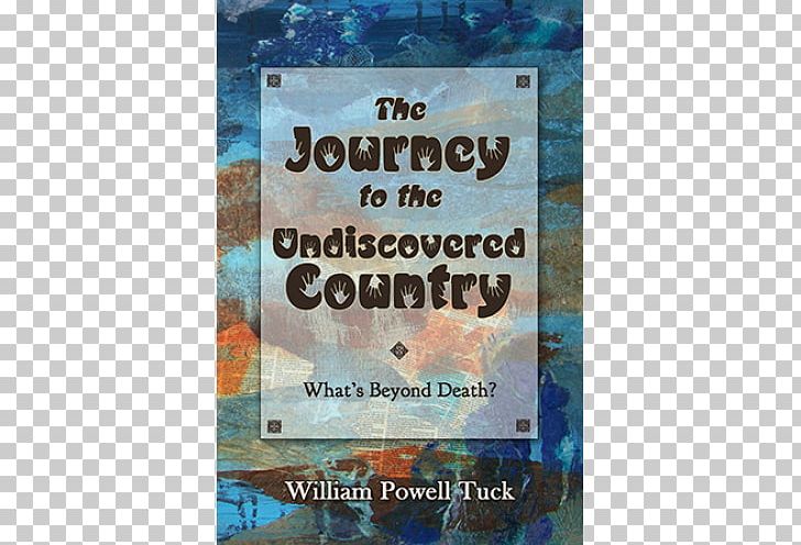 The Journey To The Undiscovered Country Advertising William Powell Tuck PNG, Clipart, Advertising, Others, Text, William Powell, William Powell Tuck Free PNG Download