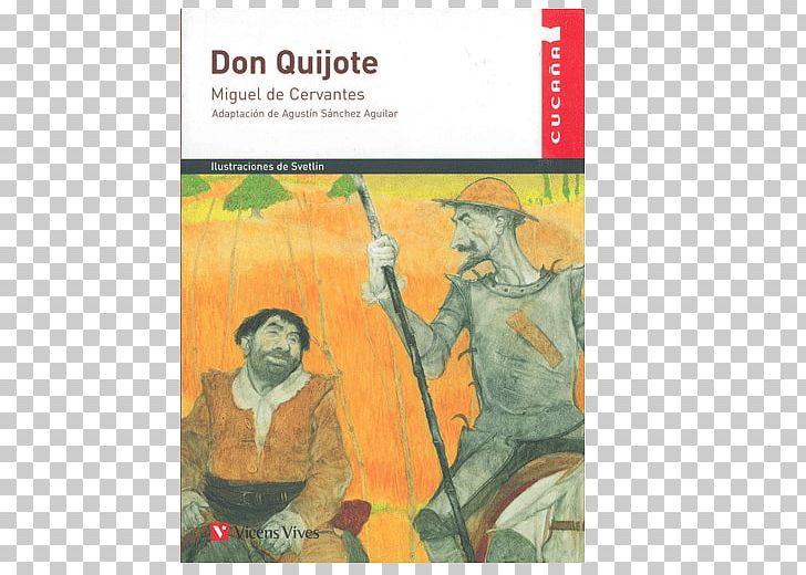 Don Quixote Nazidatelʹnye Novelly Sancho Panza Don Quijote Rocinante PNG, Clipart, Advertising, Author, Book, Don Quijote, Don Quixote Free PNG Download