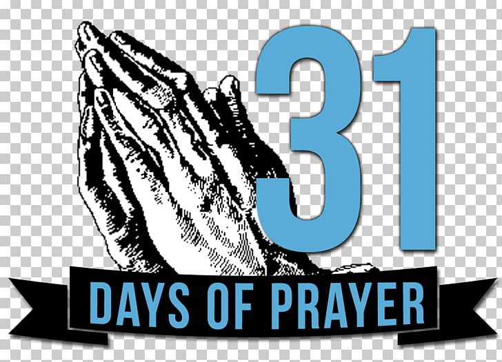 31 Days Of Prayer Church Of God Holy Spirit PNG, Clipart, 31 Days Of Prayer, Brand, Church Of God, Day Of Prayer, Faith Free PNG Download