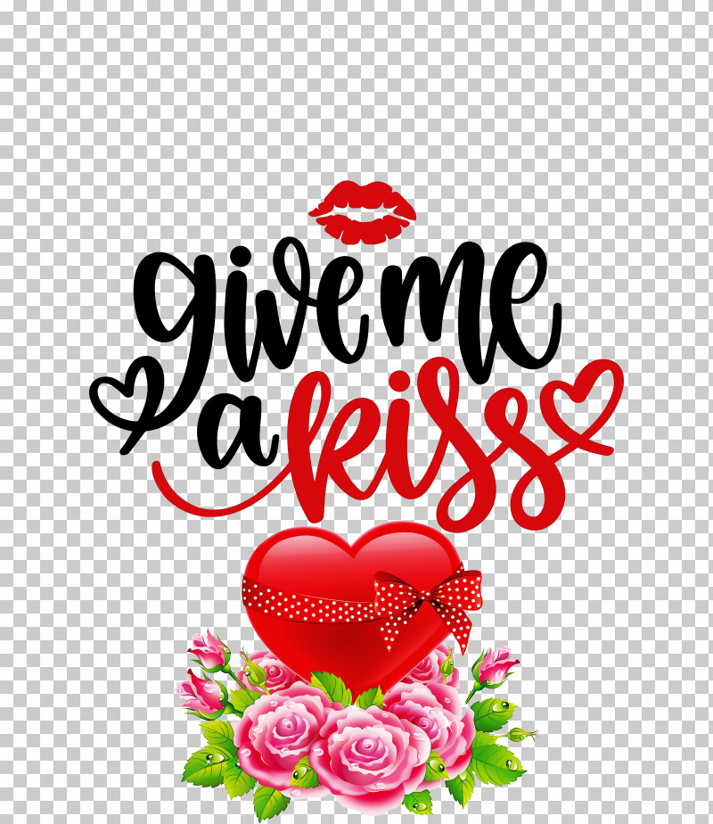 Give Me A Kiss Valentines Day Love PNG, Clipart, Flower, Heart, Kiss, Love, Romance Free PNG Download