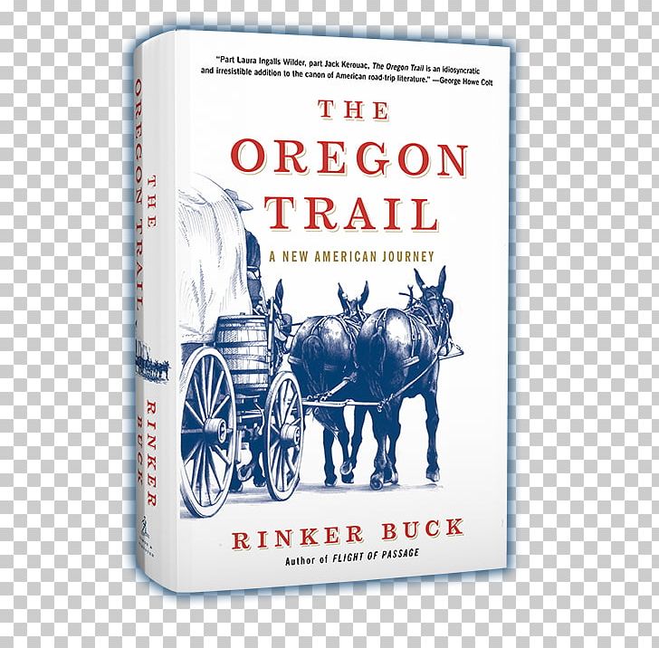 The Oregon Trail: A New American Journey Amazon.com Eight Flavors: The Untold Story Of American Cuisine PNG, Clipart, Amazoncom, Author, Book, Brand, Covered Wagon Free PNG Download