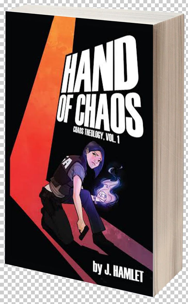 Hand Of Chaos: Chaos Theology Poster Book The Hand Of Chaos PNG, Clipart, Book, Hand Tour, Poster, Text Messaging Free PNG Download