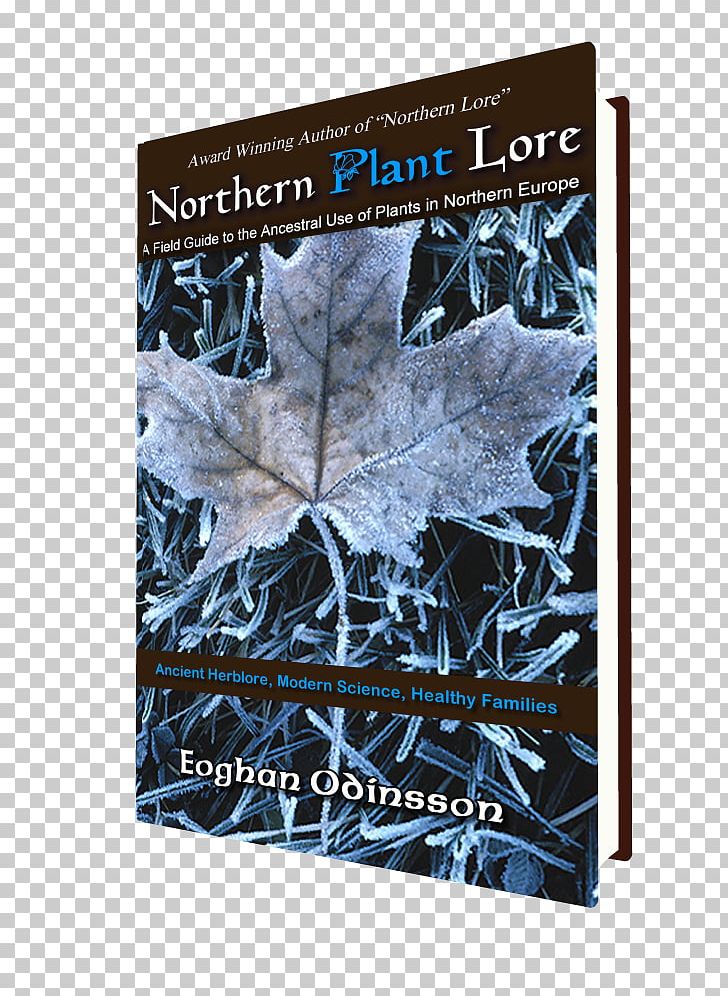 Northern Plant Lore: A Field Guide To The Ancestral Use Of Plants In Northern Europe Poster Tree Eoghan Odinsson PNG, Clipart, Book, Field Guide, Poster, Tree, Willow Bark Free PNG Download