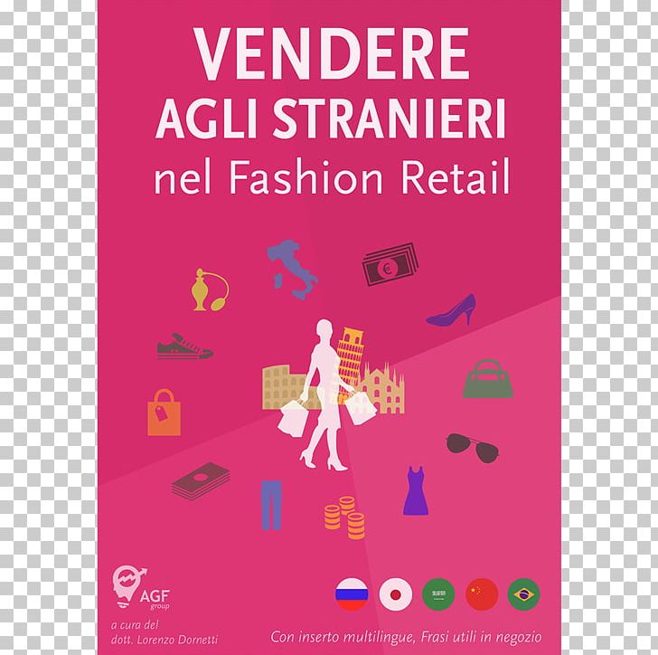 Vendere Agli Stranieri Nel Fashion Retail Sales Methods Graphic Design Brand PNG, Clipart, Agli, Area, Area M, Brand, Fashion Free PNG Download