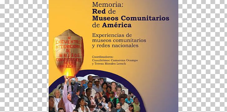 Museo Comunitario International Museum Day Natividad Ixtlán De Juárez PNG, Clipart, Advertising, Americas, Book, Character Encoding, Computer Data Storage Free PNG Download