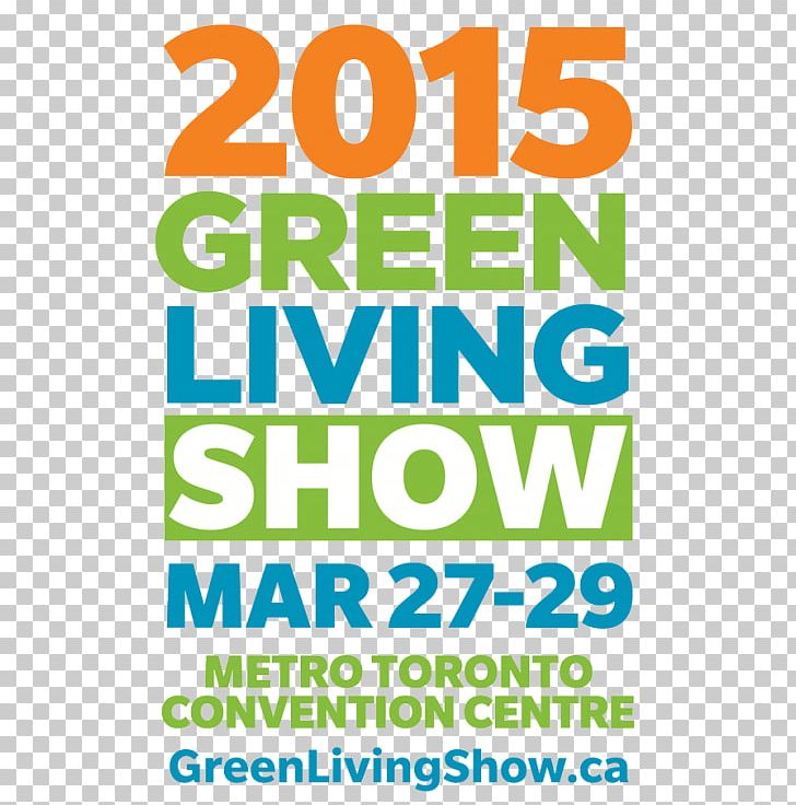 The Green Living Show Metro Toronto Convention Centre 0 Urban Acorn Catering PNG, Clipart, 2018, Area, Brand, Convention, Food Free PNG Download