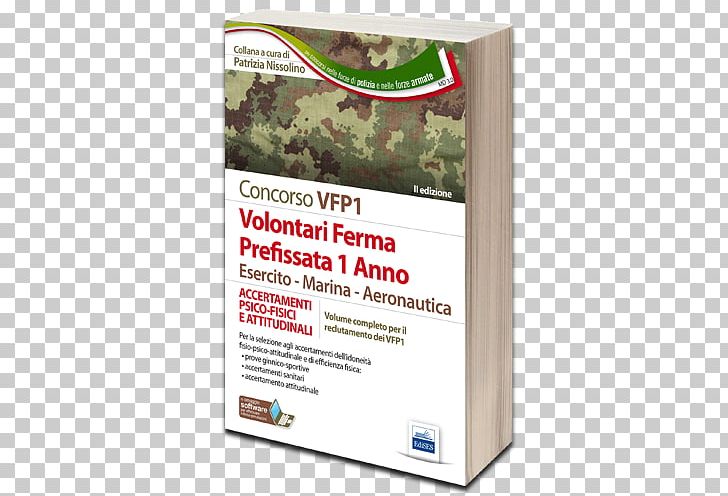 Concorso VFP1. Accertamenti Psico-fisici E Attitudinali Book Italian Army Competitive Examination PNG, Clipart, Advertising, Book, Brand, Competitive Examination, Italian Air Force Free PNG Download