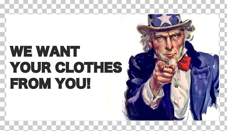 Uncle Sam United States Propaganda In World War I PNG, Clipart, Brand, Human Behavior, Lord Kitchener Wants You, Poster, Printing Free PNG Download