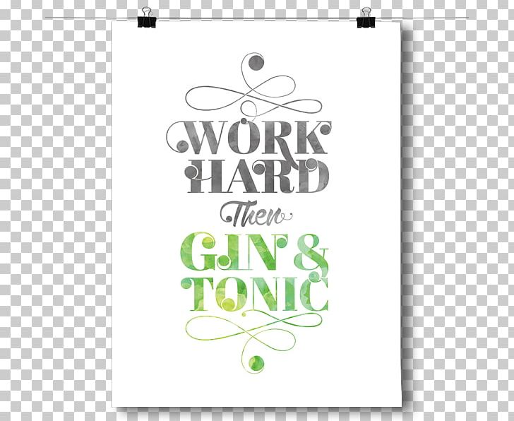 Gin And Tonic Calligraphy Poster Font PNG, Clipart, Brand, Calligraphy, Gin, Gin And Tonic, Green Free PNG Download